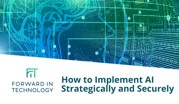 Artificial Intelligence in Business: How to Implement AI Strategically and Securely