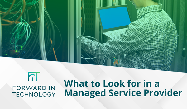 What to Look for in a Managed Service Provider (MSP) for Financial Institutions 